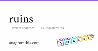 ruins - 13 English anagrams