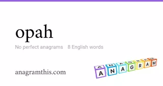 opah - 8 English anagrams