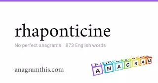rhaponticine - 873 English anagrams