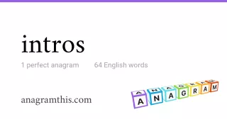 intros - 64 English anagrams