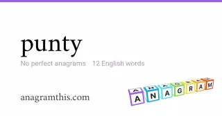 punty - 12 English anagrams