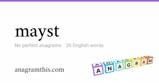mayst - 26 English anagrams