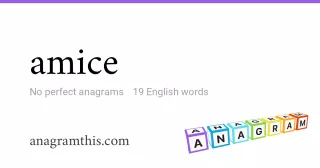 amice - 19 English anagrams