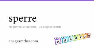 sperre - 26 English anagrams