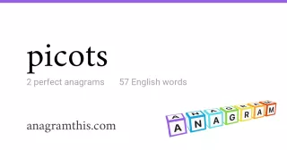 picots - 57 English anagrams