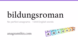 bildungsroman - 1,344 English anagrams