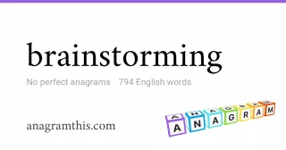 brainstorming - 794 English anagrams