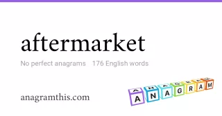 aftermarket - 176 English anagrams