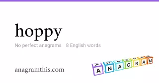 hoppy - 8 English anagrams