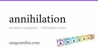annihilation - 148 English anagrams