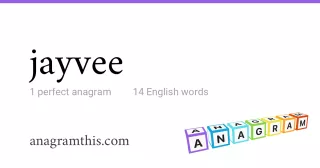 jayvee - 14 English anagrams