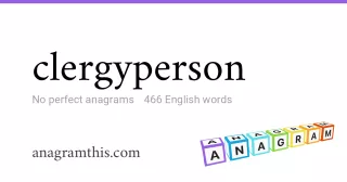 clergyperson - 466 English anagrams