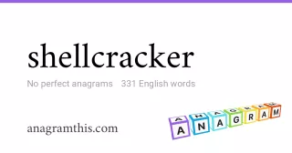 shellcracker - 331 English anagrams