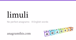 limuli - 8 English anagrams