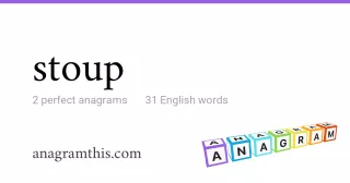 stoup - 31 English anagrams