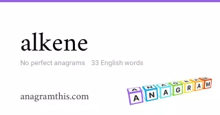 alkene - 33 English anagrams