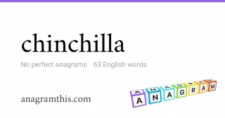 chinchilla - 63 English anagrams