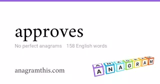 approves - 158 English anagrams