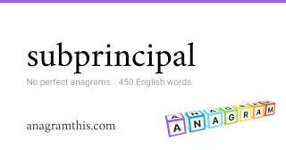 subprincipal - 450 English anagrams