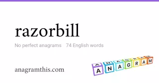 razorbill - 74 English anagrams