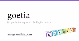 goetia - 34 English anagrams