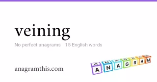 veining - 15 English anagrams