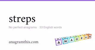 streps - 33 English anagrams