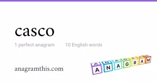 casco - 10 English anagrams