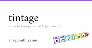 tintage - 64 English anagrams