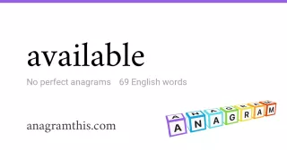 available - 69 English anagrams