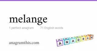 melange - 71 English anagrams