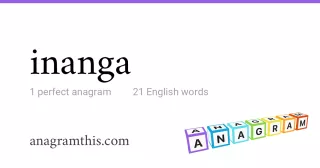 inanga - 21 English anagrams