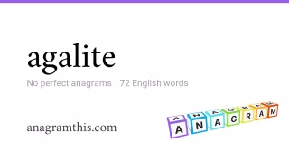 agalite - 72 English anagrams