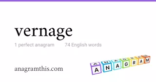 vernage - 74 English anagrams