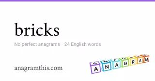 bricks - 24 English anagrams