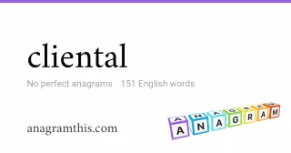 cliental - 151 English anagrams