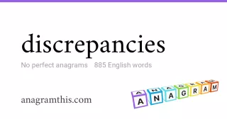 discrepancies - 885 English anagrams