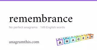 remembrance - 149 English anagrams