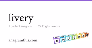 livery - 29 English anagrams
