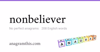 nonbeliever - 208 English anagrams