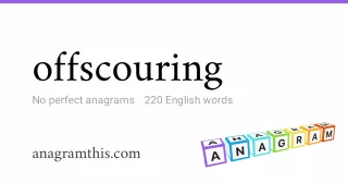 offscouring - 220 English anagrams