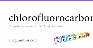 chlorofluorocarbon - 363 English anagrams