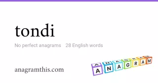 tondi - 28 English anagrams