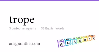 trope - 33 English anagrams