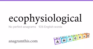 ecophysiological - 926 English anagrams