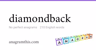 diamondback - 210 English anagrams