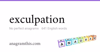 exculpation - 641 English anagrams