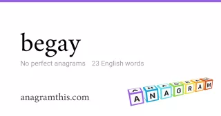 begay - 23 English anagrams