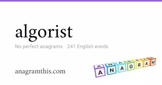 algorist - 241 English anagrams