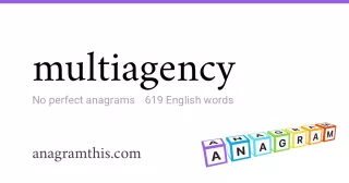 multiagency - 619 English anagrams